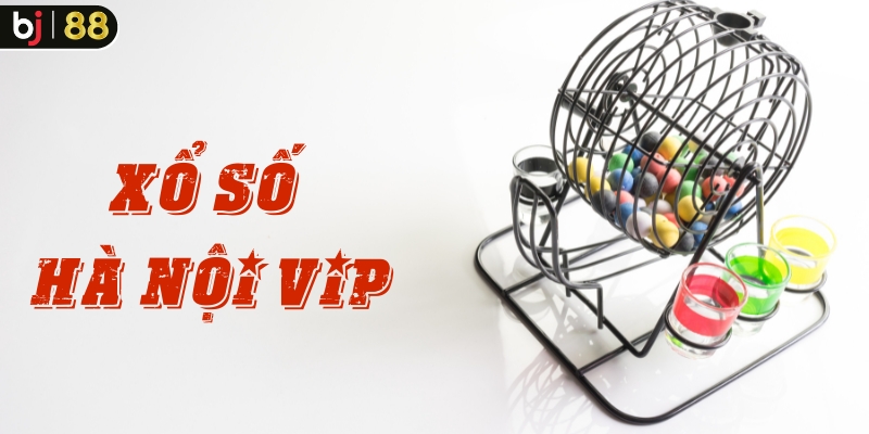 Những quy định phát thưởng xổ số Hà Nội Vip BJ88