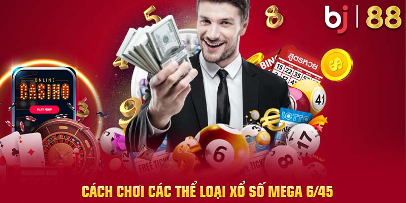 Chiến lược chơi Mega 6/45 bất bại